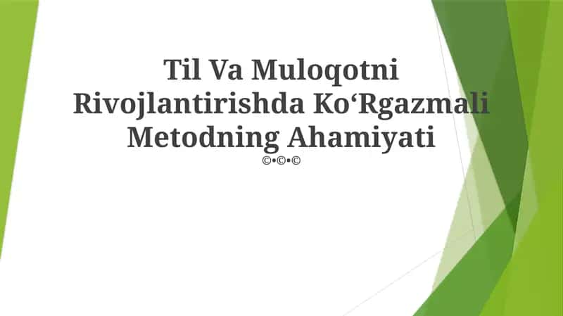 Til Va Muloqotni Rivojlantirishda KoʻRgazmali Metodning Ahamiyati 1