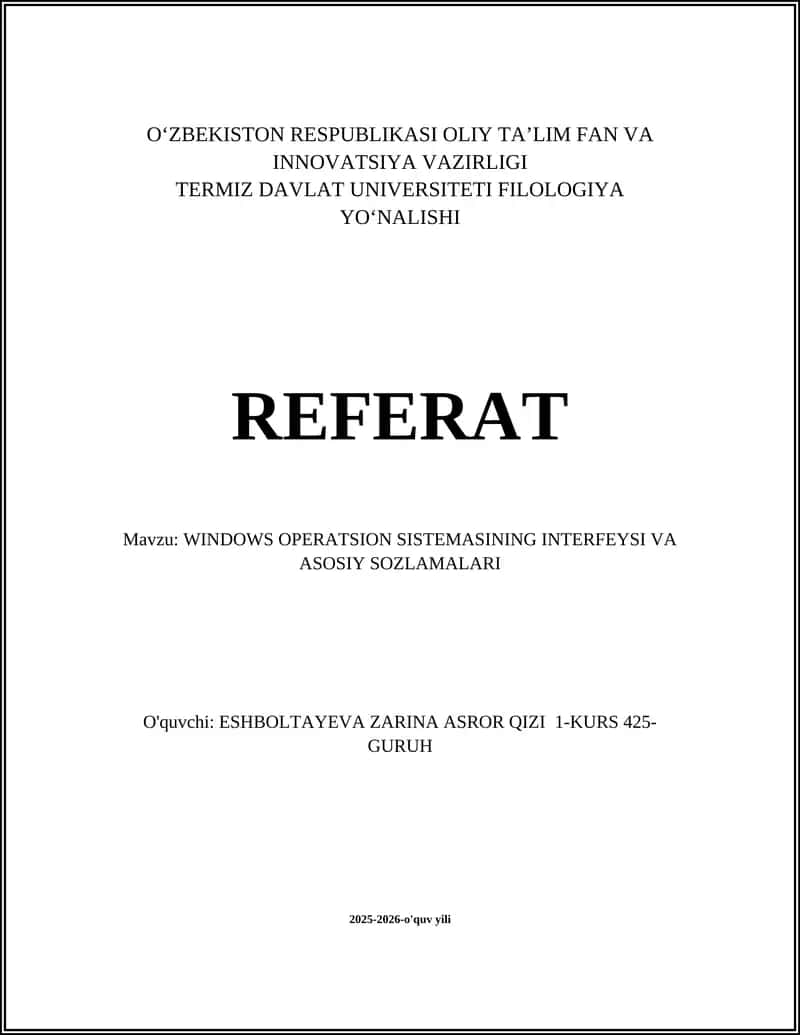WINDOWS OPERATSION SISTEMASINING INTERFEYSI VA ASOSIY SOZLAMALARI 1