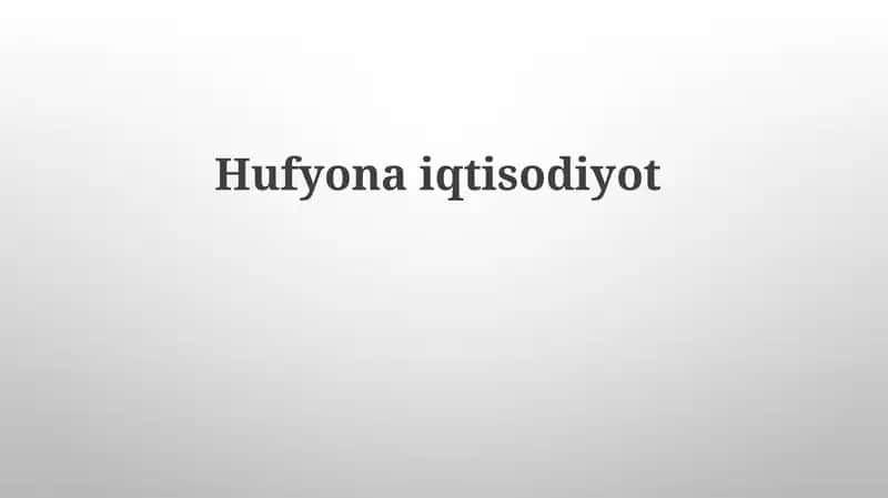Hufyonaiqtisodiyot 1