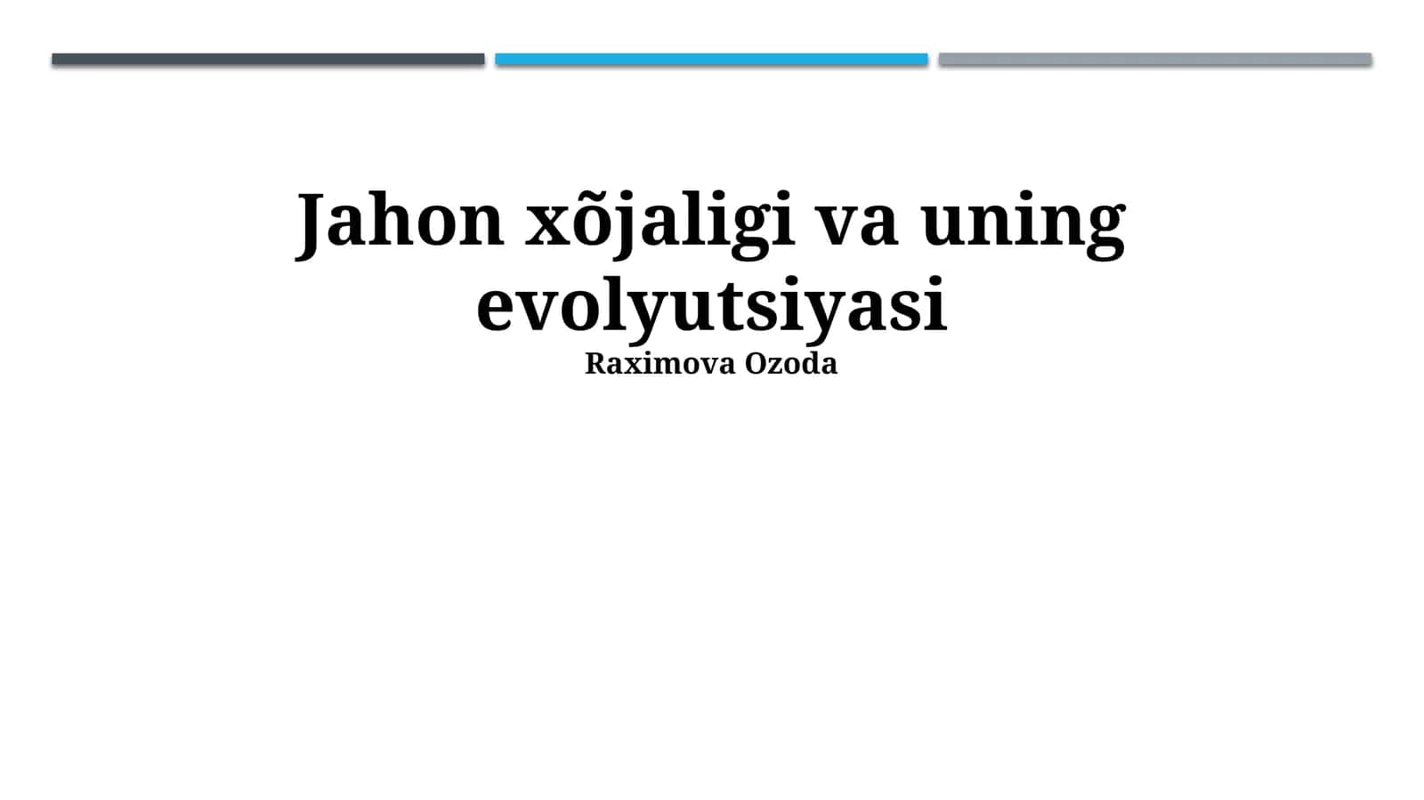 Jahon xõjaligi va uning evolyutsiyasi 1