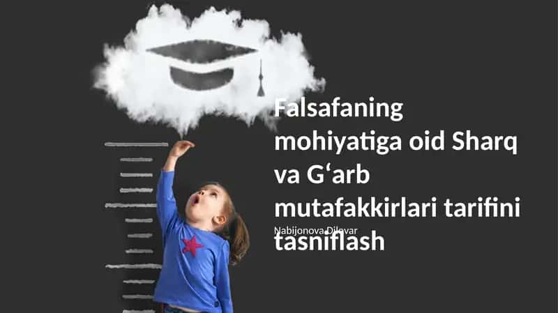 Falsafaning mohiyatiga oid Sharq va Gʻarb mutafakkirlari tarifini tasniflash 1