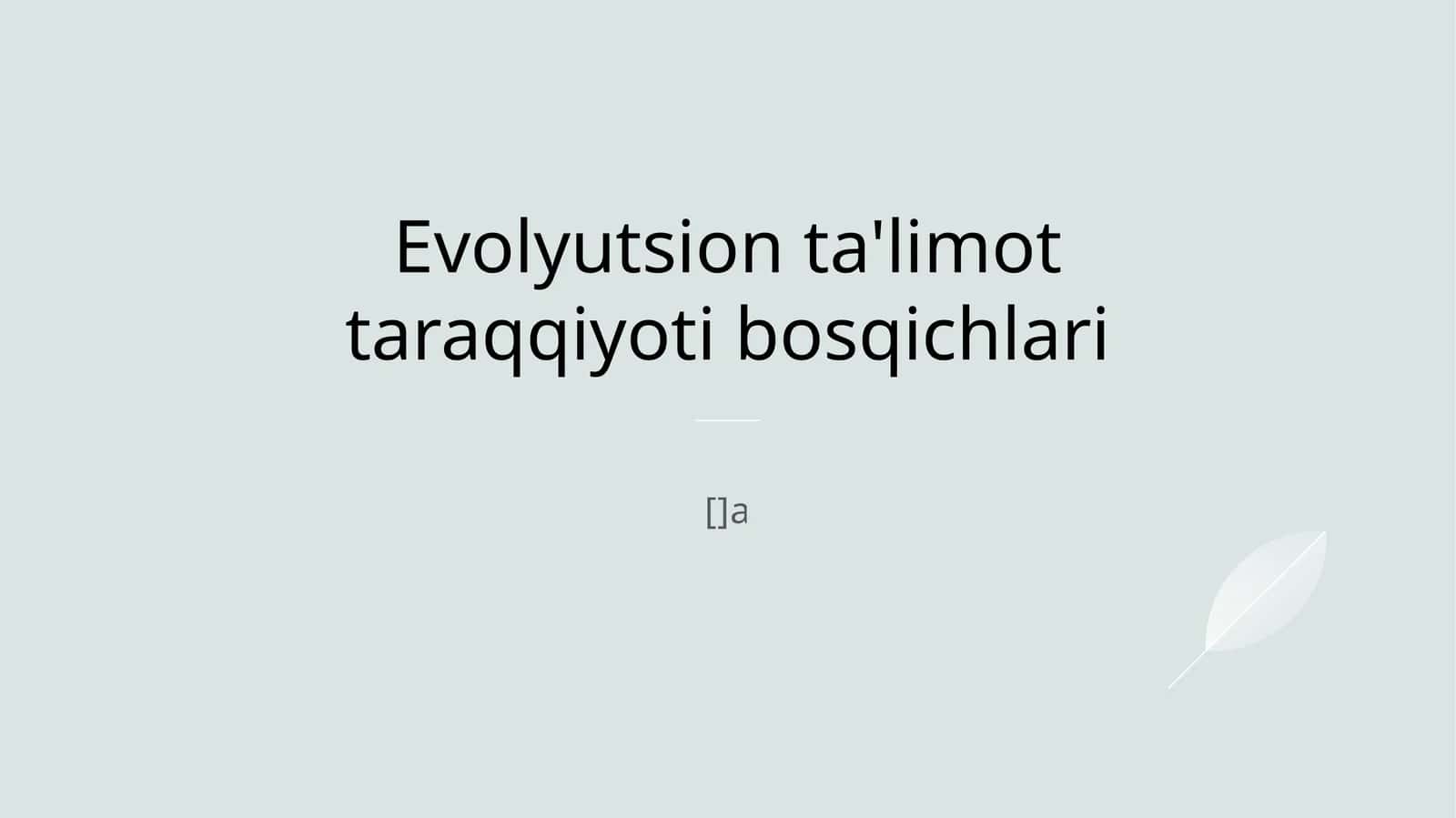 Evolyutsion ta'limot taraqqiyoti bosqichlari 1