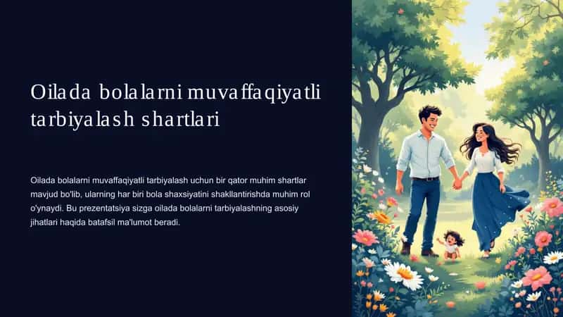 Oilada bolalarni muvaffaqiyatli tarbiyalash shartlari 1