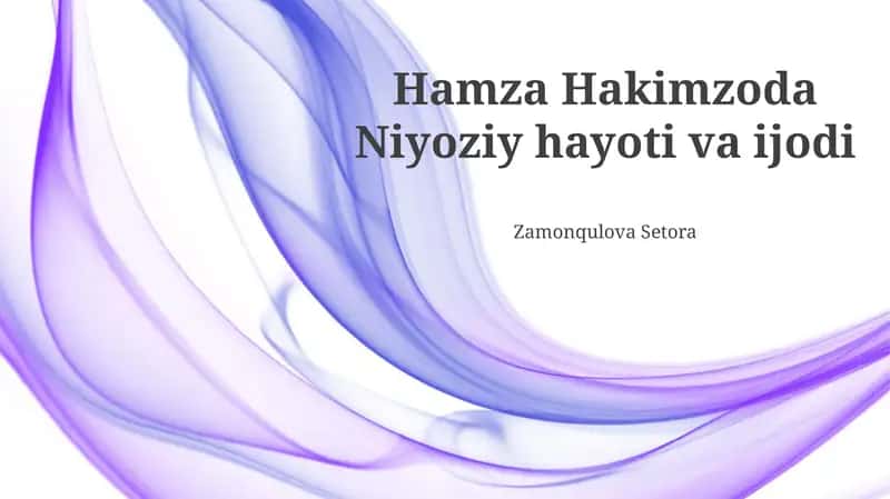 Hamza Hakimzoda Niyoziy hayoti va ijodi 1