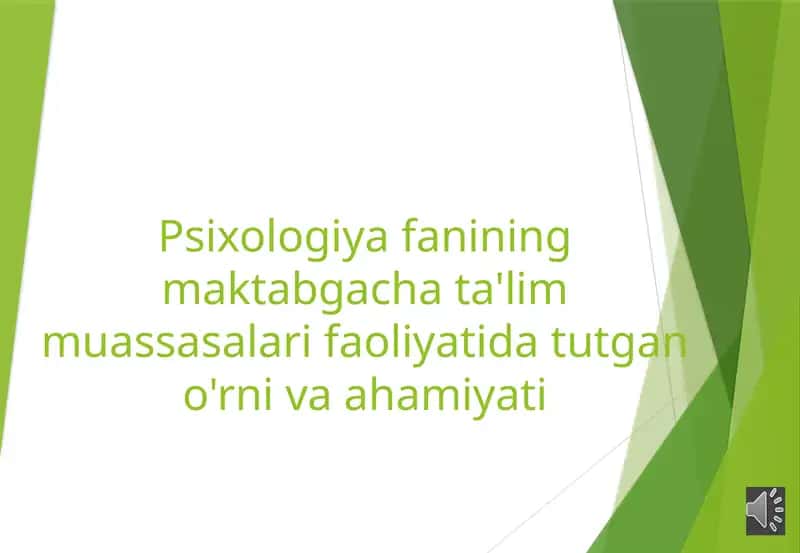 Psixologiyafanining maktabgacha ta'lim muassasalari faoliyatida tutgan o'rni va ahamiyati 1