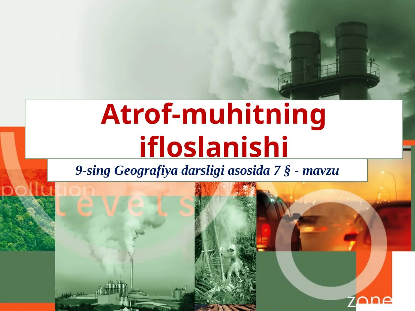 Atrof-muhitning ifloslanishi 1
