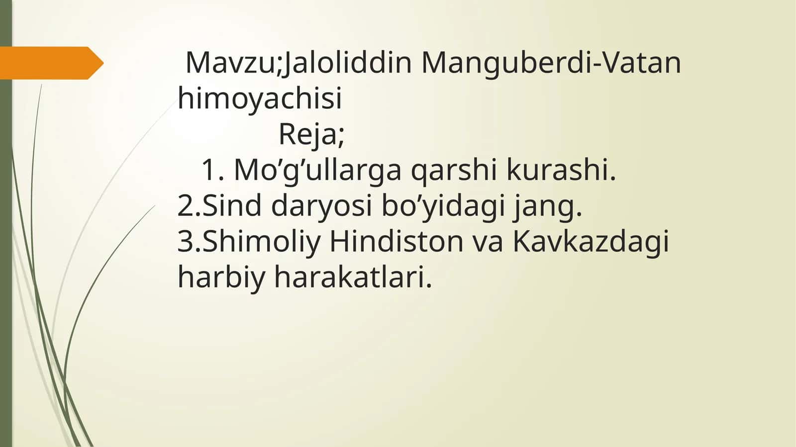 Jaloliddin Manguberdi-Vatan himoyachisi 1