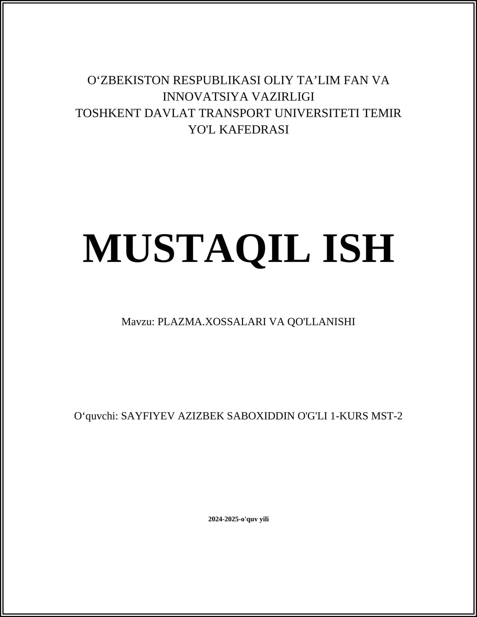 PLAZMA.XOSSALARI VA QO'LLANISHI 1