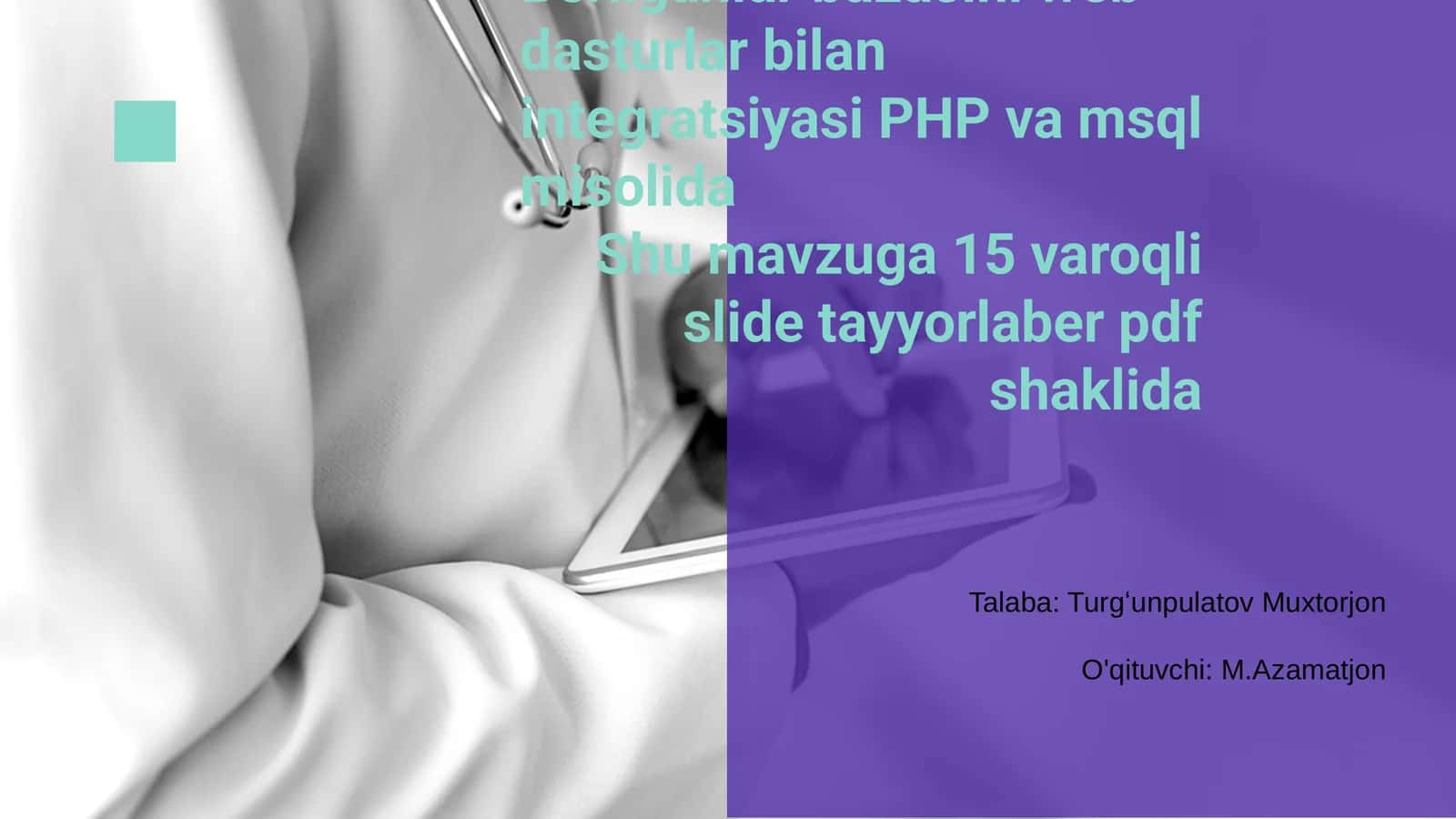 Berilganlar bazasi va web dasturlar integratsiyasi 1