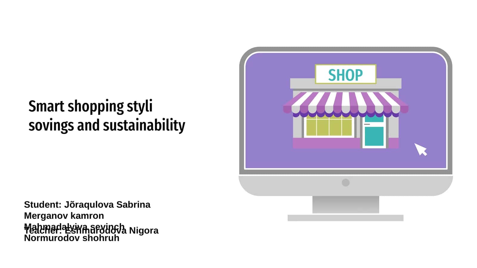 Smart Shopping Styles and Sustainability 1