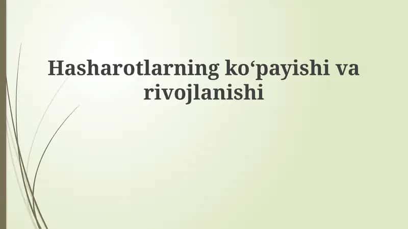 Hasharotlarning ko'payishi va rivojlanishi 1