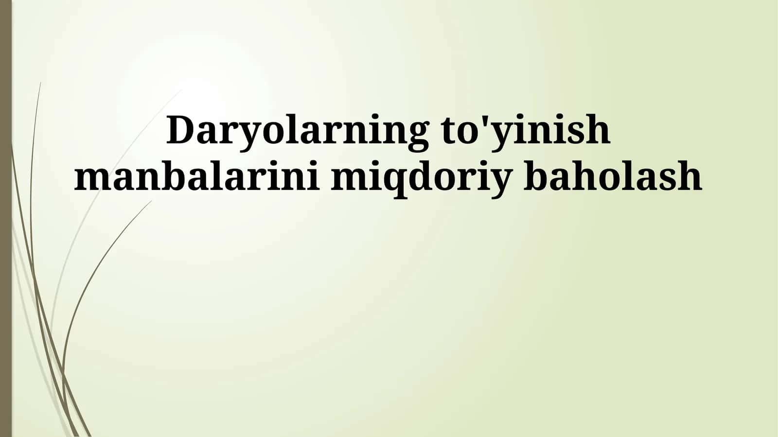 Daryolarning to'yinish manbalarini miqdoriy baholash 1