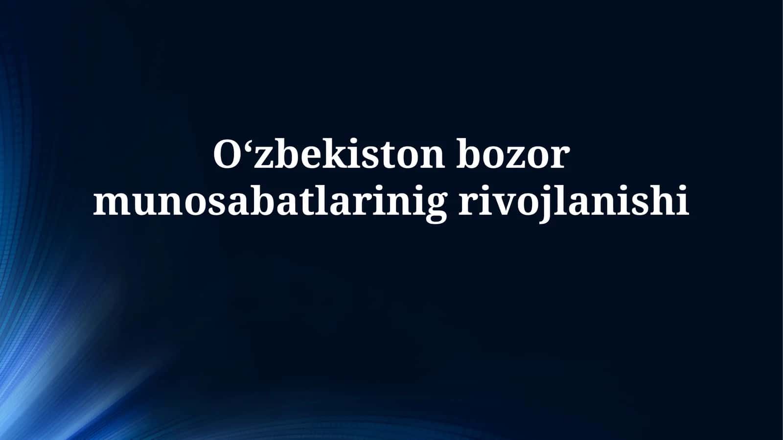 Bozor islohotlarining asosiy bosqichlari 1