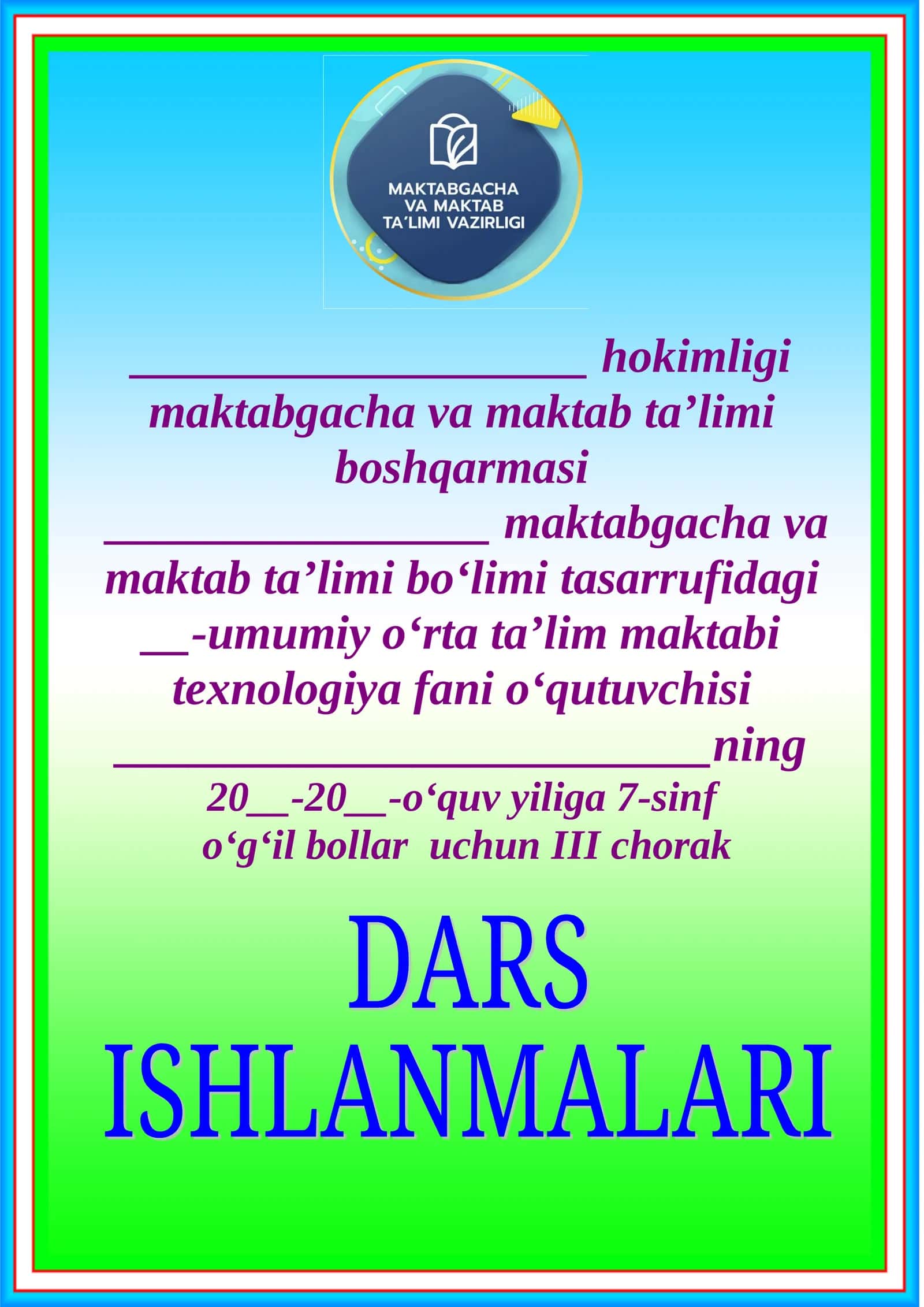 III chorak tuzilgan 7-sinf texnologiya fanidan o‘g‘il bolalar uchun taqvimiy mavzu rejasi 1