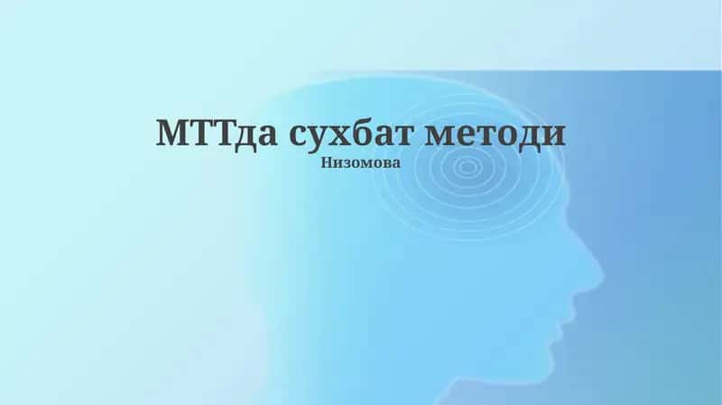 MTTda suhbat usuli 1