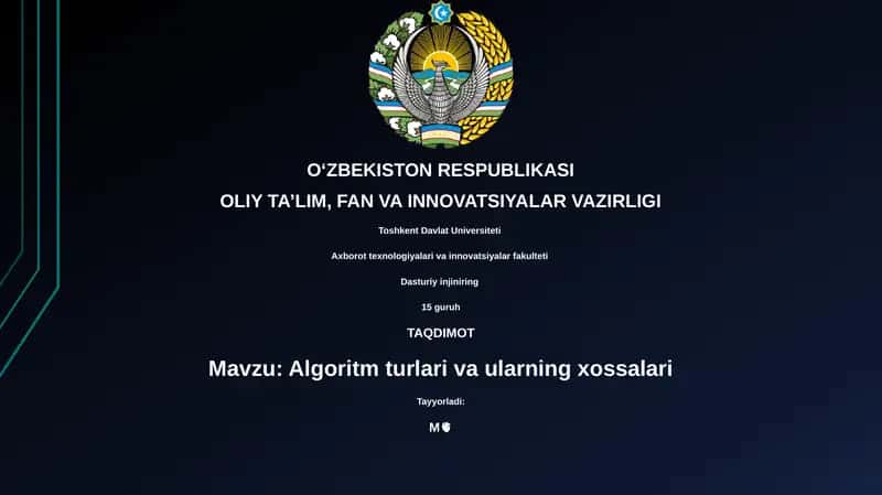 Algoritm turlari va ularning xossalari 1