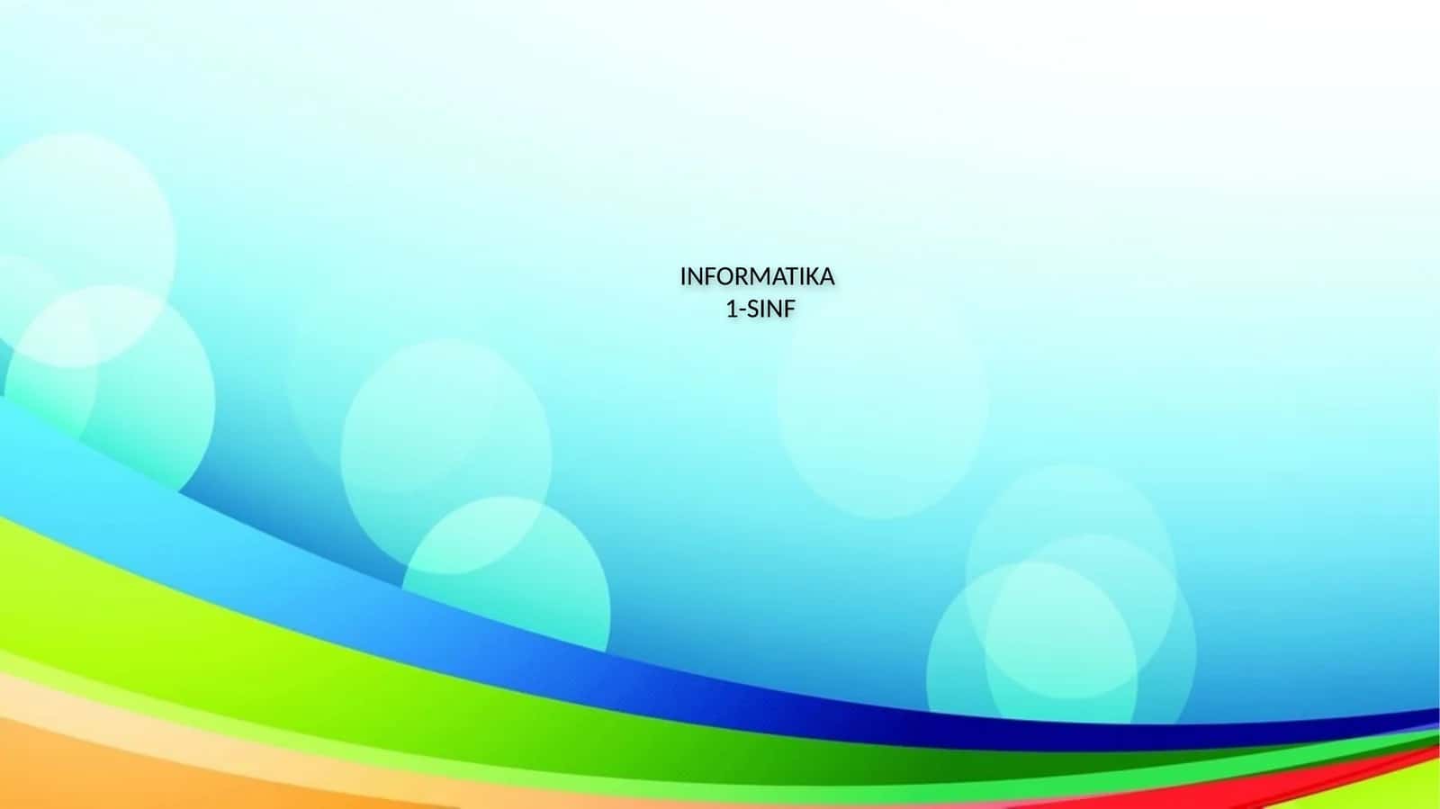 INFORMATIKA 1-SINF Mavzu:Uzun -qisqa 1