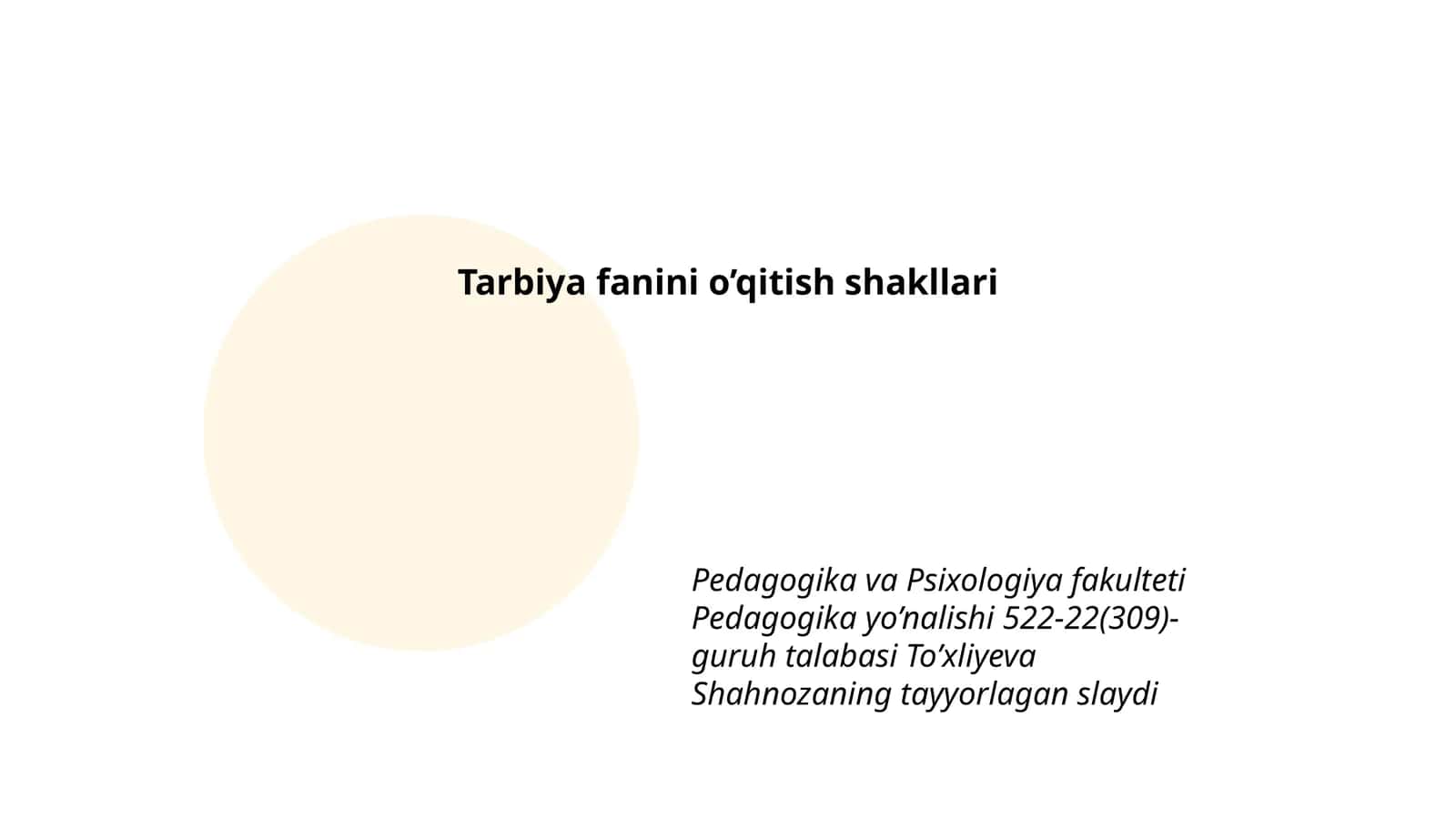 Tarbiya fanini o’qitish shakllari 1