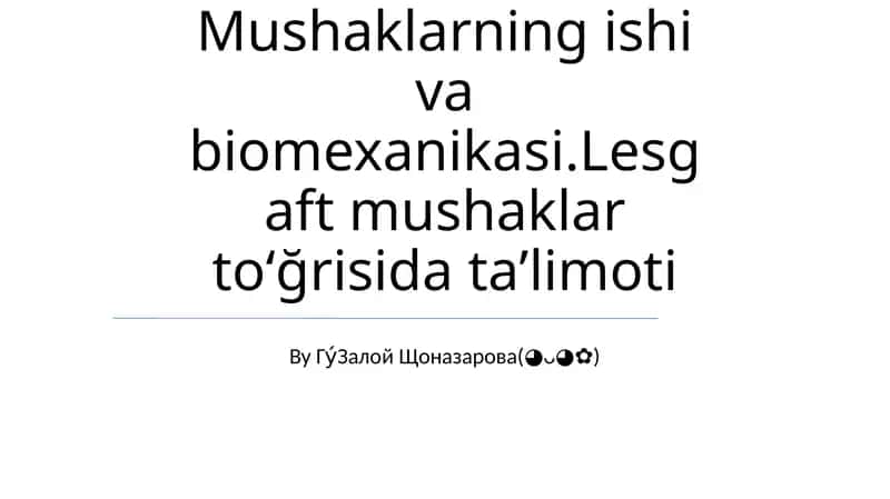 Muskul funksiyasi: Umumiy ma'lumot 1