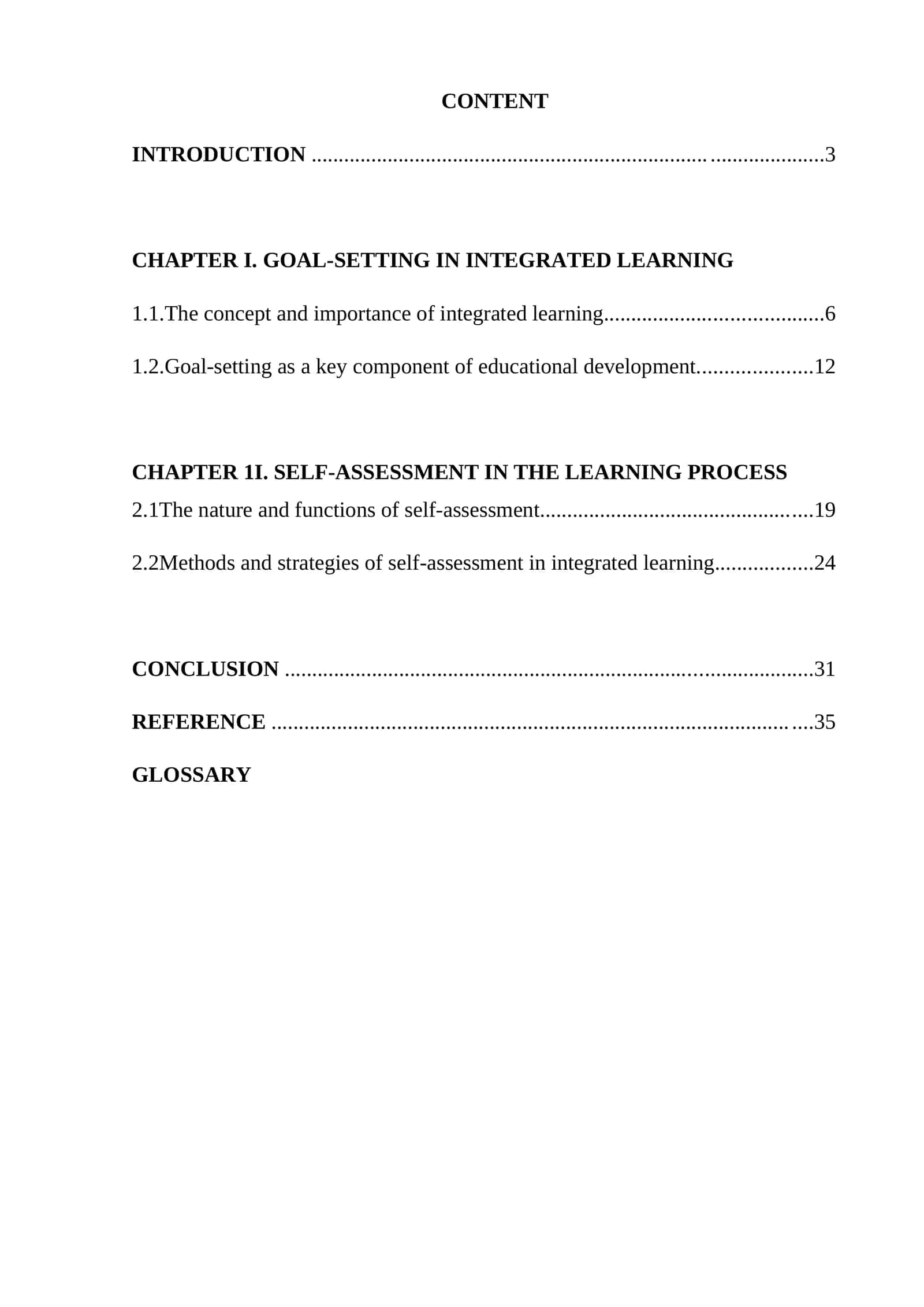 Goal-setting and self assessment in integrated learning 1