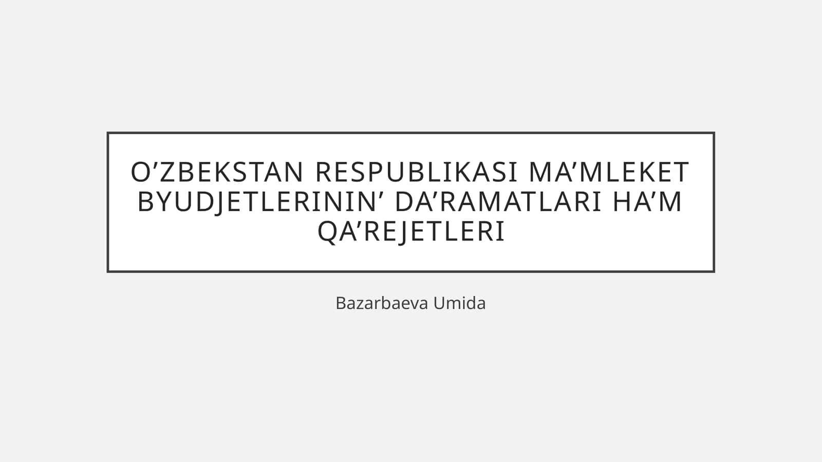 O’zbekstan Respublikasi ma’mleket byudjetinin’ da’ramatlari ha’m qa’rejetleri 1