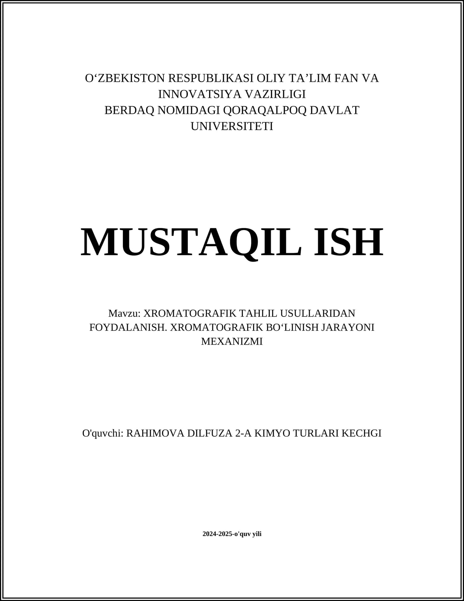 XROMATOGRAFIK TAHLIL USULLARIDAN FOYDALANISH. XROMATOGRAFIK BOʻLINISH JARAYONI MEXANIZMI 1