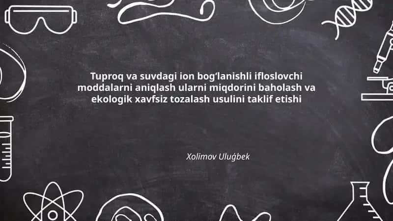 Tuproq va suvdagi ion bogʻlanishli ifloslovchi moddalarni aniqlash 1