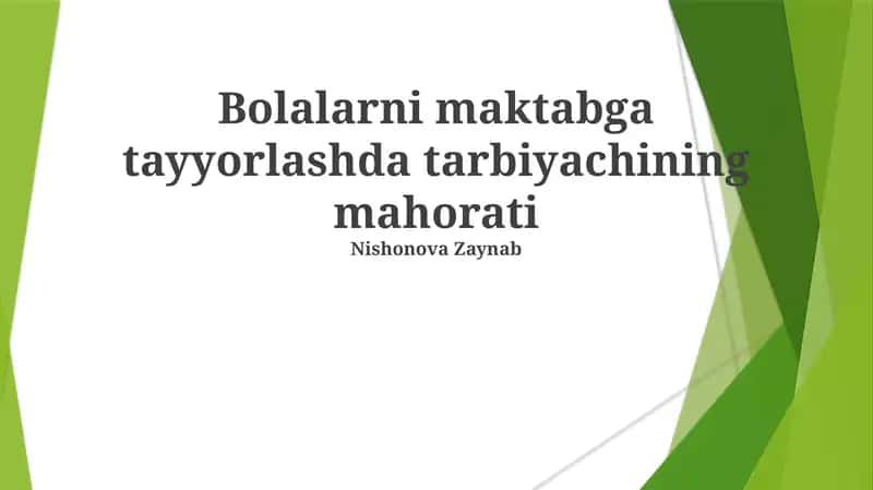 Bolalarni maktabga tayyorlashda tarbiyachining mahorati 1