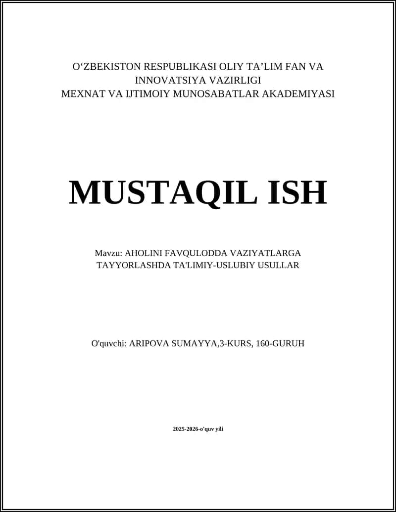 AHOLINI FAVQULODDA VAZIYATLARGA TAYYORLASHDA TA'LIMIY-USLUBIY USULLAR 1