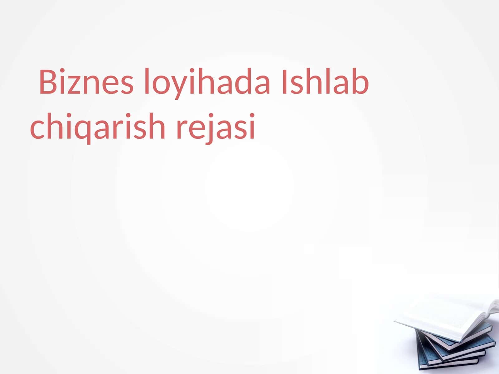 Ishlabchiqarish rejasi 1