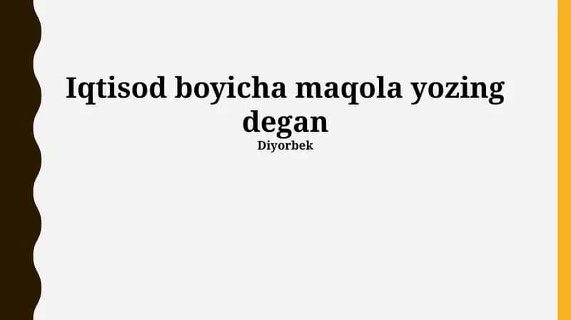 Iqtisodiyotga oid maqola yozish: Kirish 1