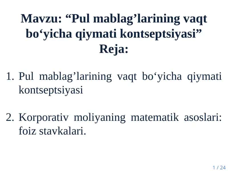 Pul mablag’larining vaqt bo‘yicha qiymati kontseptsiyasi 1