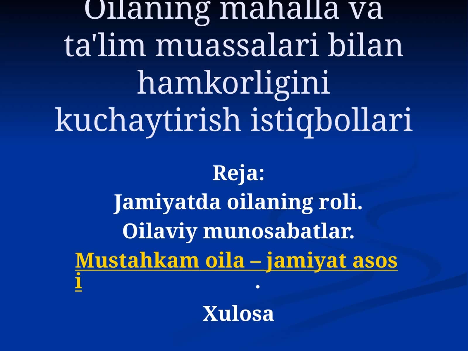 Oilaning mahalla va ta'lim muassalari bilan hamkorligini kuchaytirish istiqbollari 1