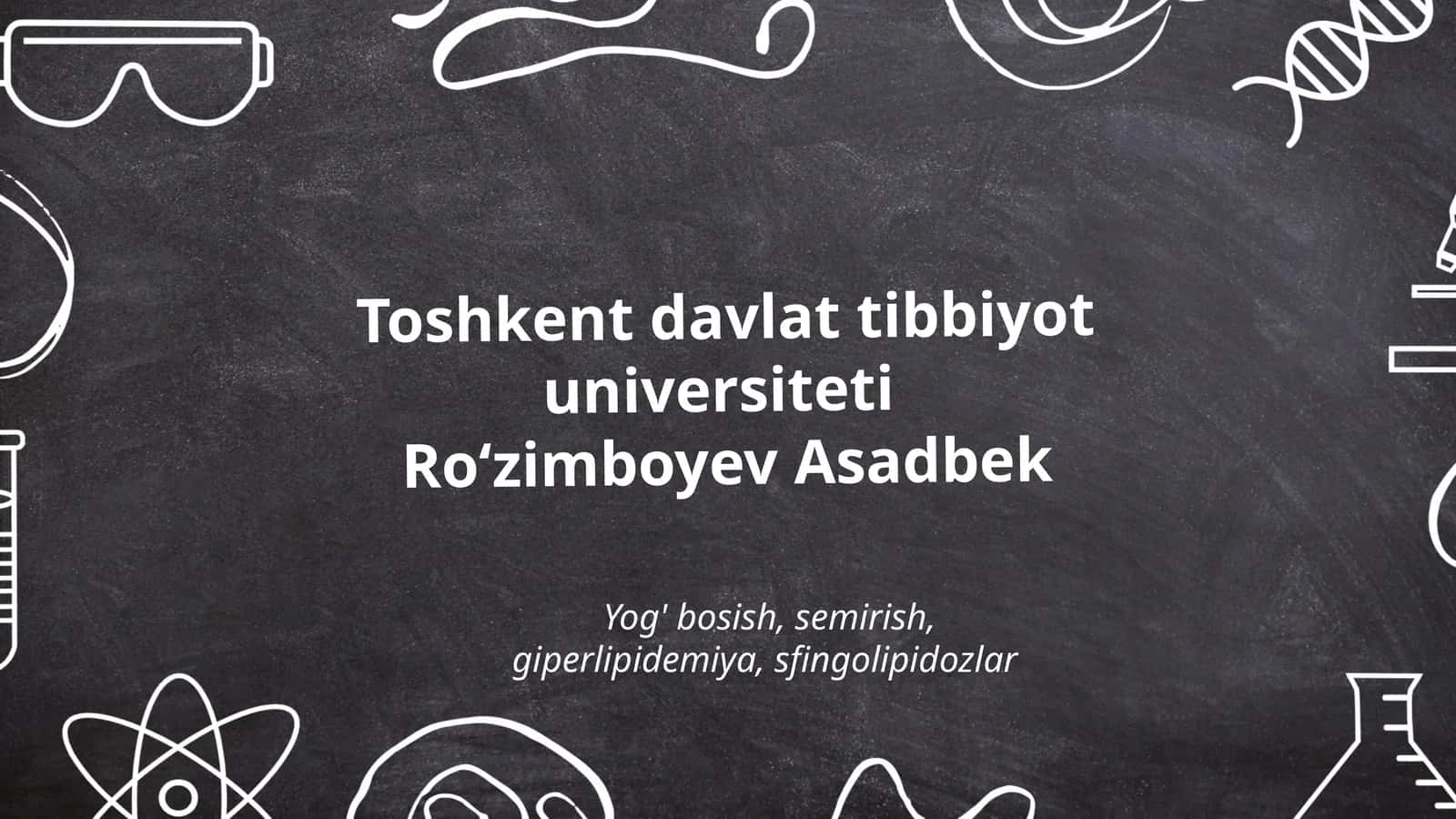Yog' bosish, semirish, giperlipidemiya, sfingolipidozlar 1