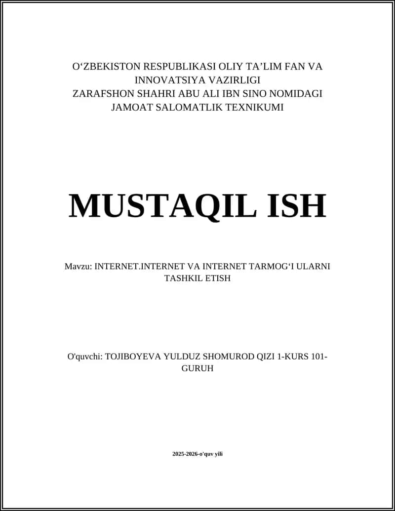 INTERNET.INTERNET VA INTERNET TARMOGʻI ULARNI TASHKIL ETISH 1