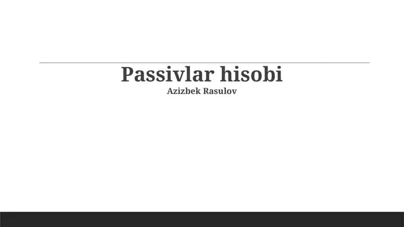 Passivlar hisobi 1