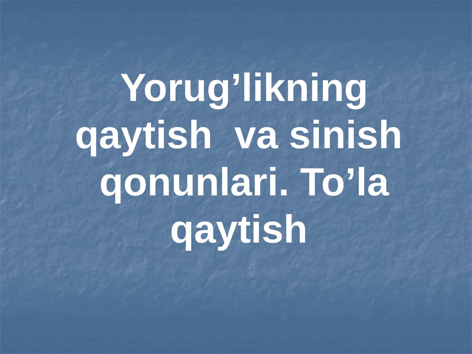 Yorug’likning qaytishi qonunlari 1