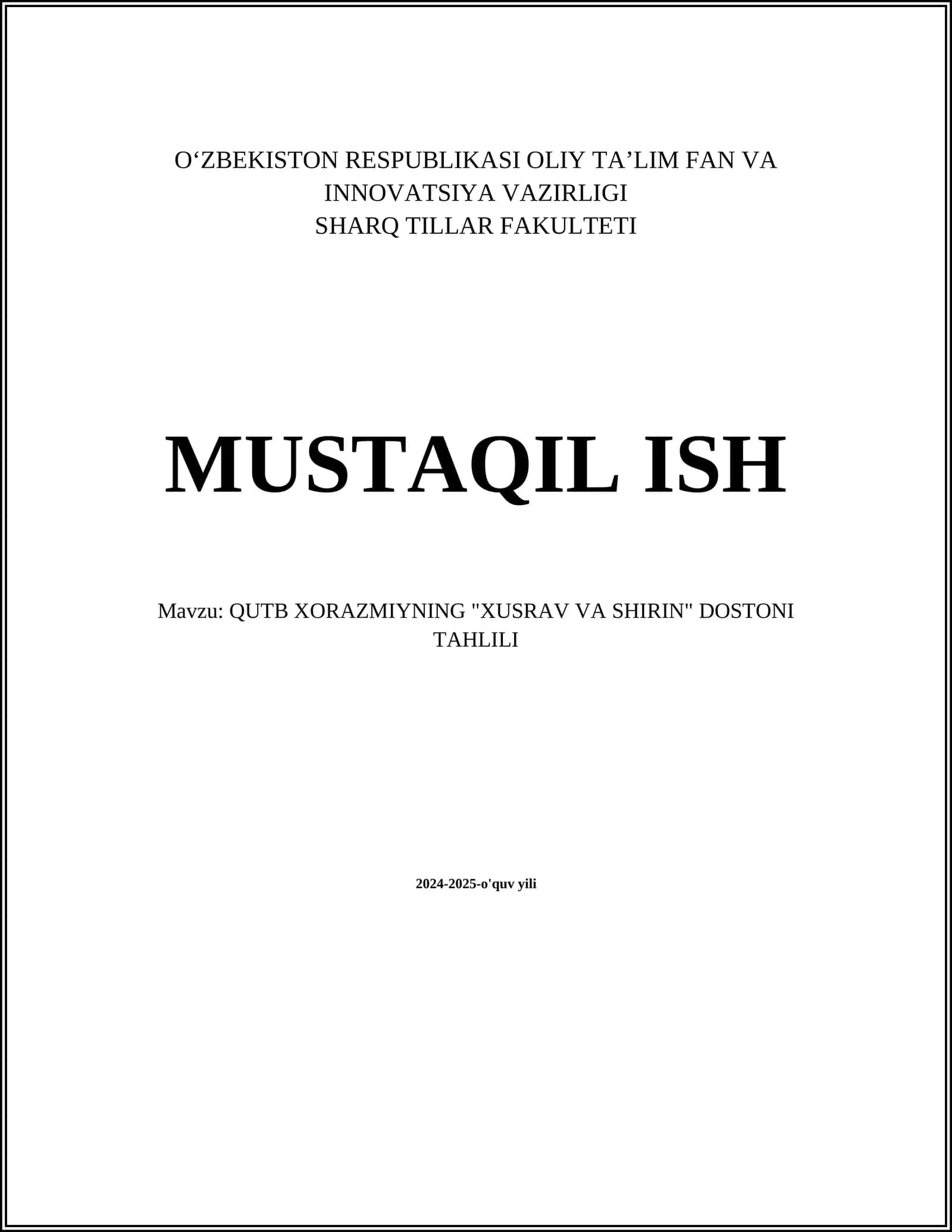 QUTB XORAZMIYNING "XUSRAV VA SHIRIN" DOSTONI TAHLILI 1