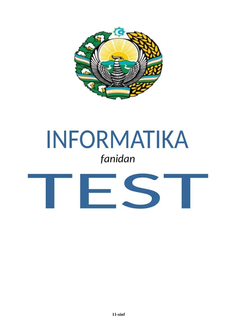 11-Sinf uchun Informatika yillik mavzulashtirilgan test 1