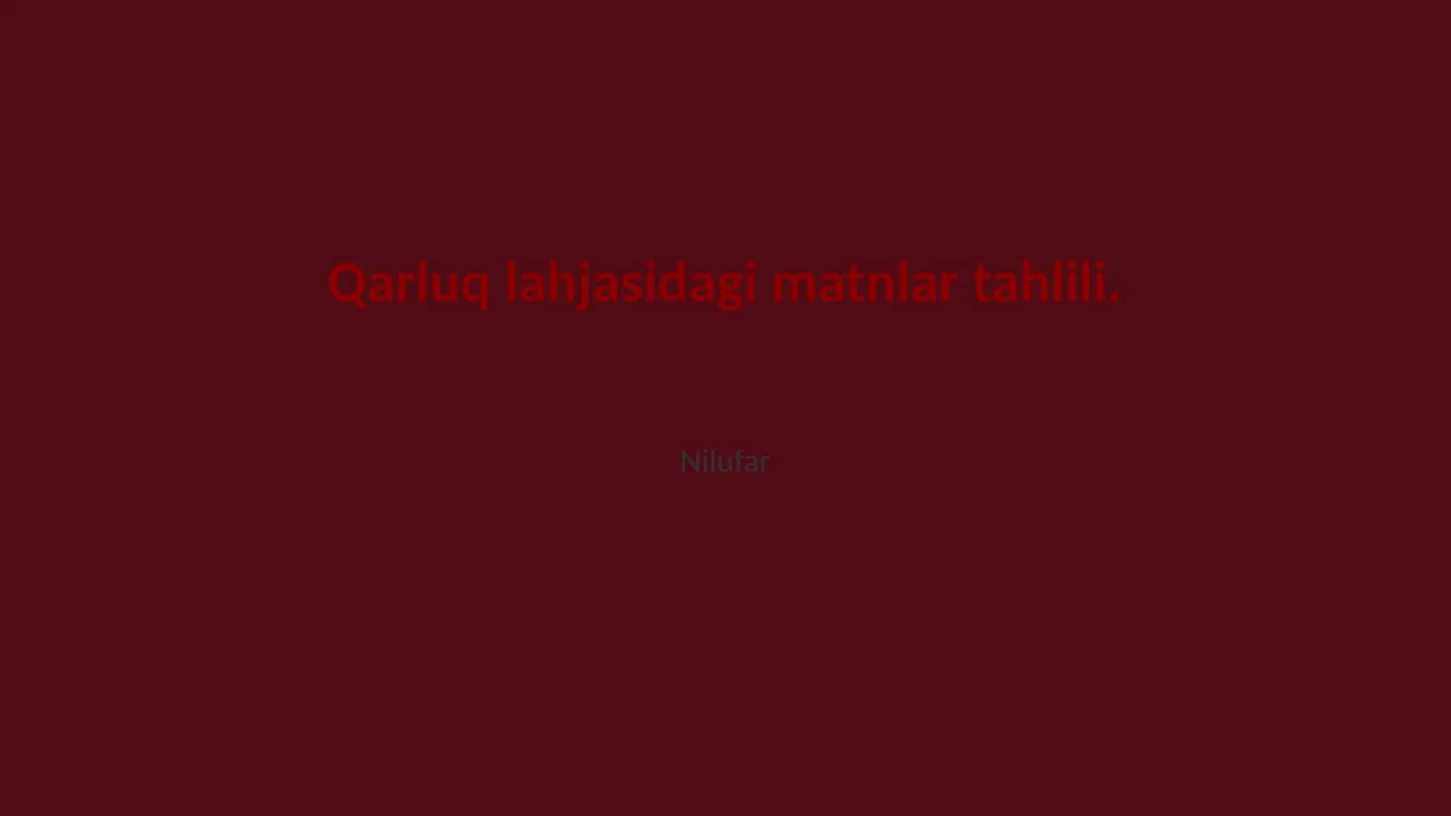Qarluq lahjasidagi matnlar tahlili 1