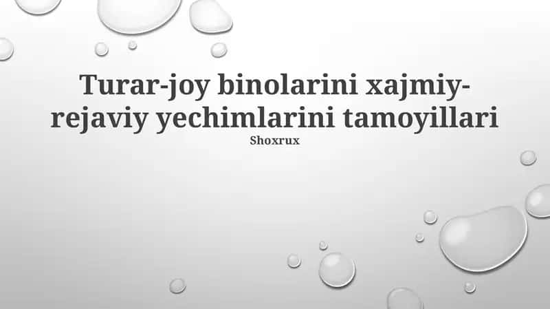 Turar-joy binolarini xajmiy-rejaviy yechimlarini tamoyillari 1