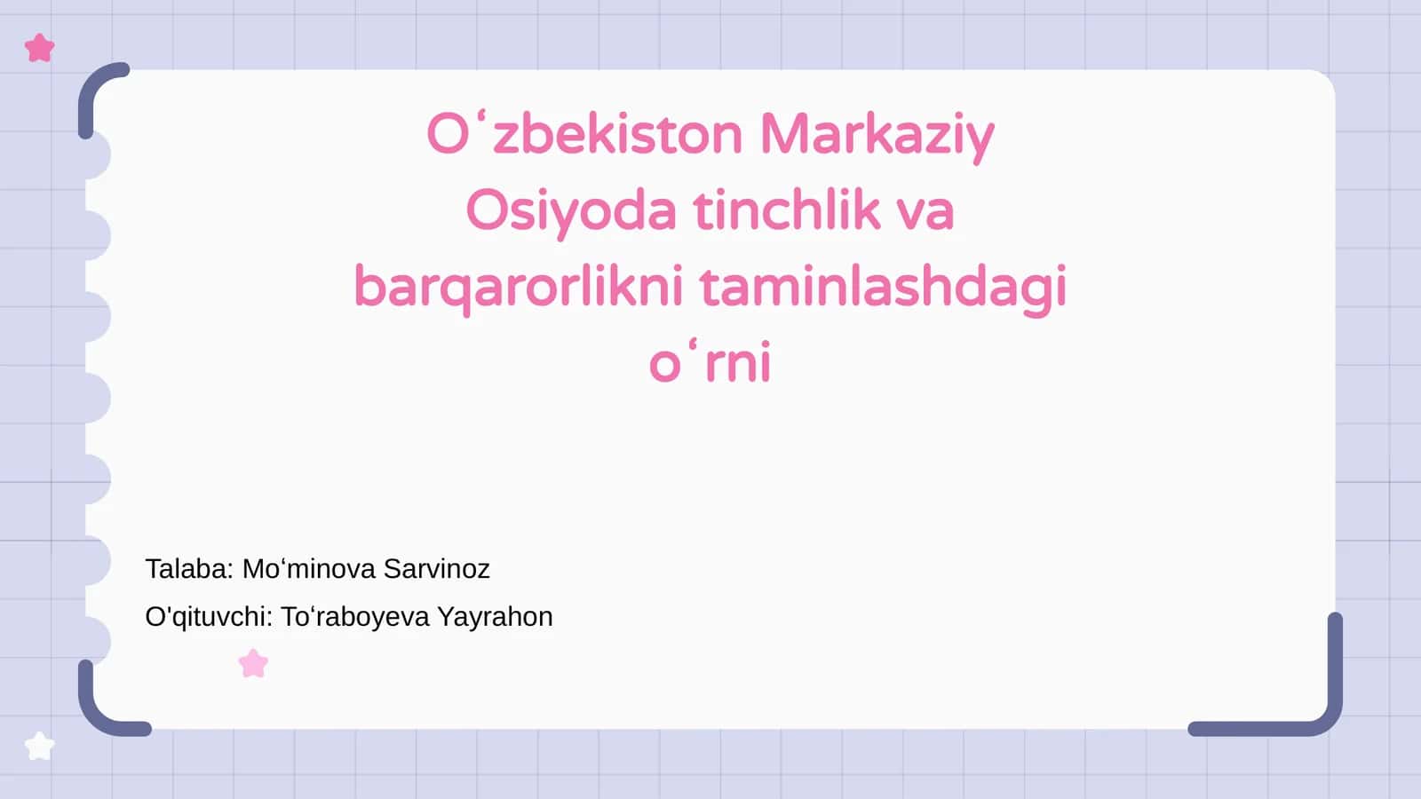 Oʻzbekiston Markaziy Osiyoda tinchlik va barqarorlikni taminlashdagi oʻrni 1