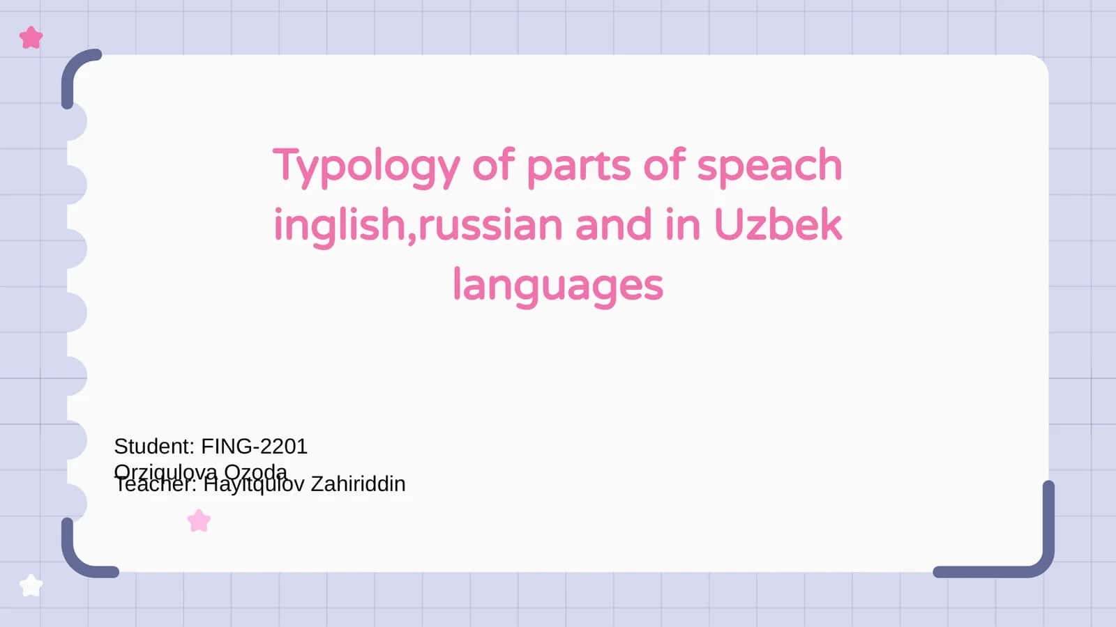 Typology of parts of speech in English, Russian, and Uzbek languages 1
