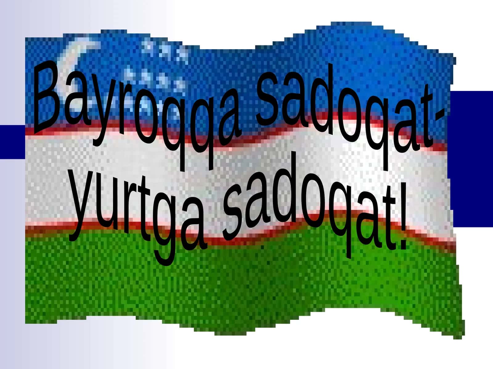 Bayroqqa sadoqat 1