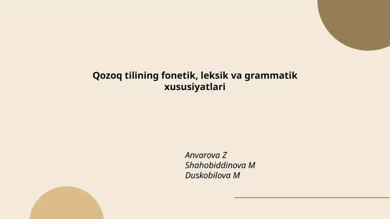 Qozoq tilining fonetik, leksik va grammatik xususiyatlari 1