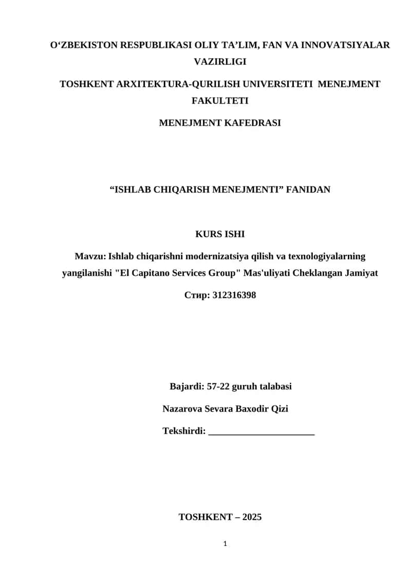 Ishlab chiqarishni modernizatsiya qilish va texnologiyalarning yangilanishi "El Capitano Services Group" Mas'uliyati 1