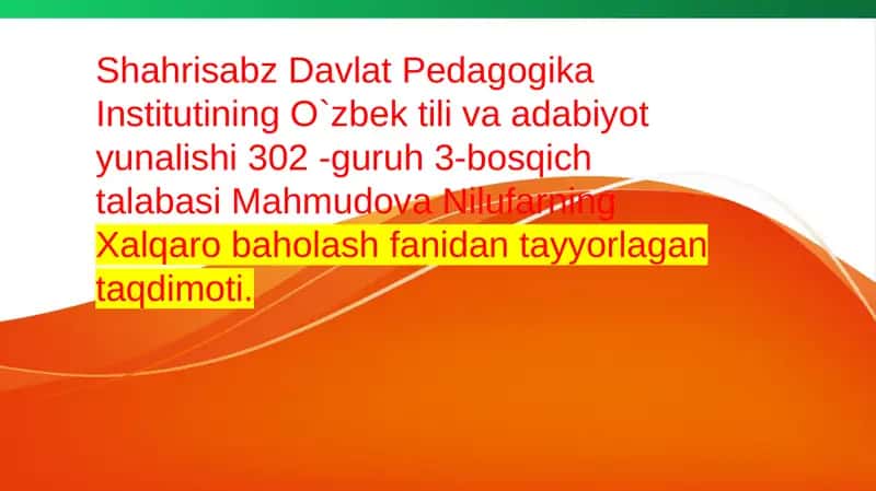 O`zbek tili va adabiyotining xalqaro baholash tizimi bilan aloqadorligi 1