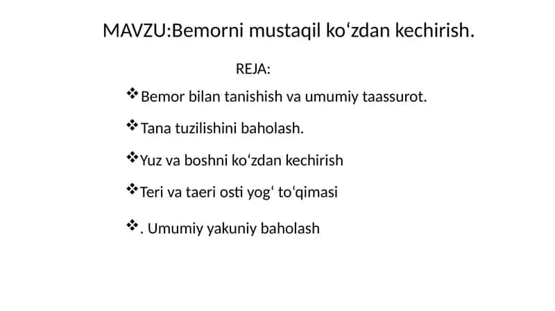 Bemorni mustaqil ko‘zdan kechirish 1