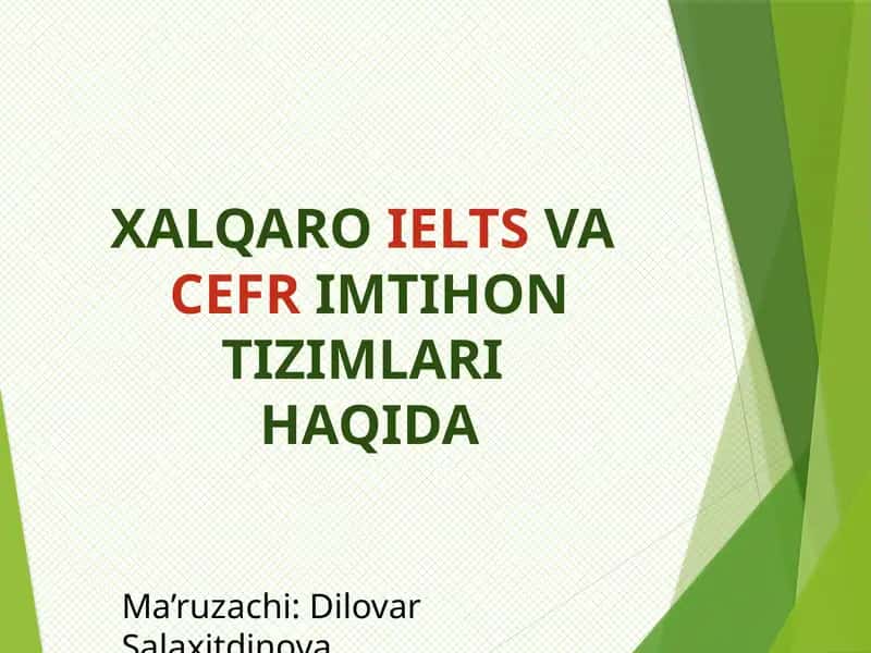 XALQARO IELTS VA CEFR IMTIHON TIZIMLARI 1
