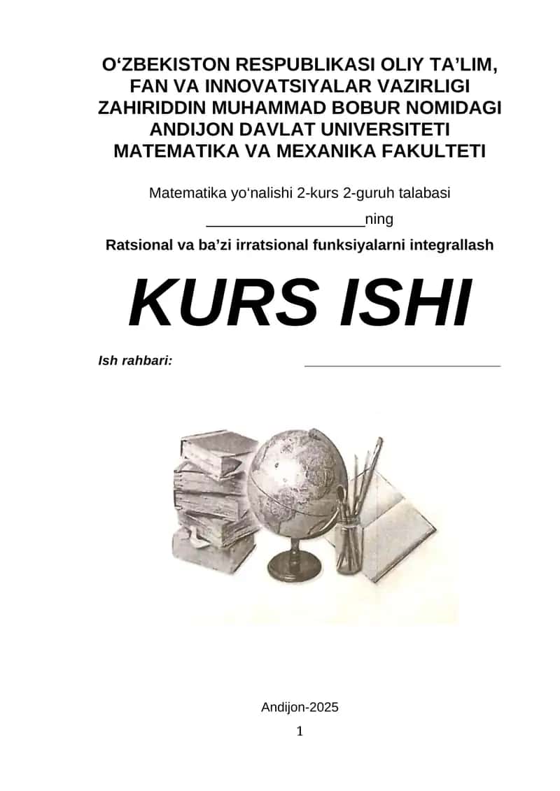 Ratsional va ba’zi irratsional funksiyalarni integrallash 1